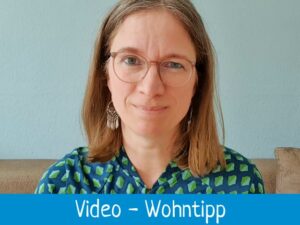 Wohntipp 53 Dein Wohnprozess verändert dich